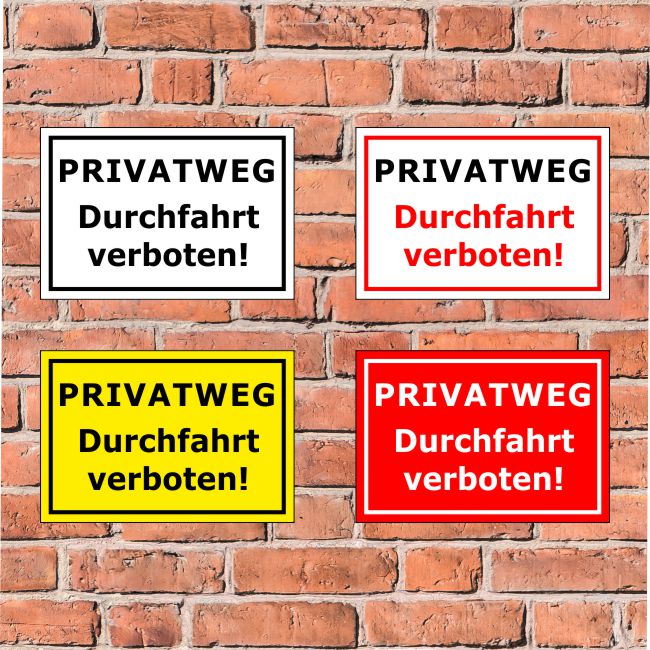 in 4 Größen Schild S065-069 Privatweg Durchfahrt verboten